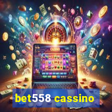 bet558 cassino